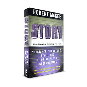 STORY: Substance, Structure, Style, and the Principles of Screenwriting | McKee Seminars