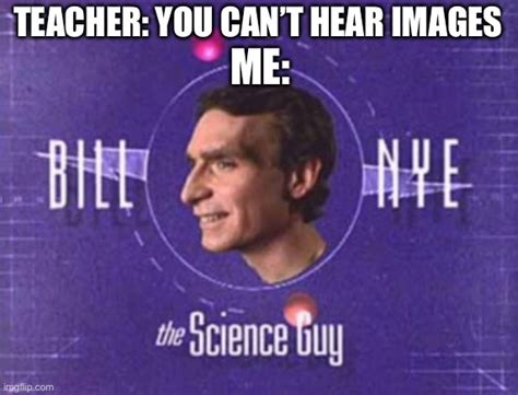 Bill Nye Science Memes