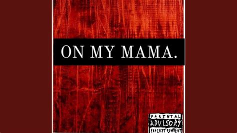 ON MY MAMA - YouTube