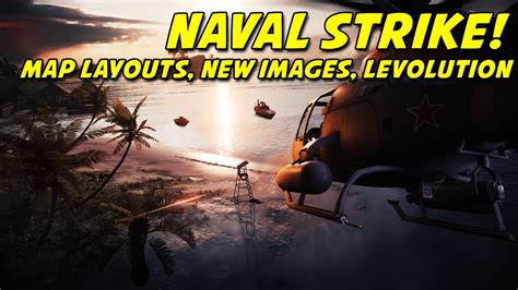 Battlefield 4: Naval Strike Map Layout Images, Levolution, and New Screenshots! | BF4 News - YouTube