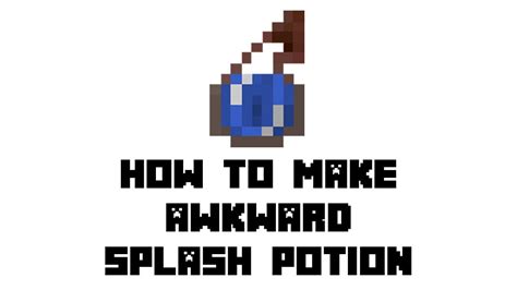 Minecraft Survival: How to Make Awkward Splash Potion - YouTube