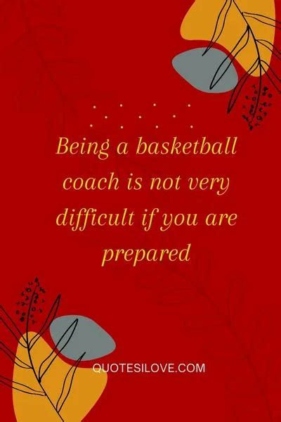 Basketball Coach Quotes - Quotes I Love