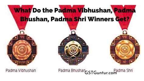 What Do the Padma Vibhushan, Padma Bhushan, Padma Shri Winners Get ...