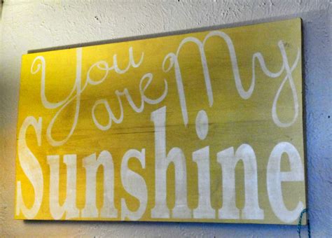 You are my sunshine sign...www.rustysaturday.com | You are my sunshine ...