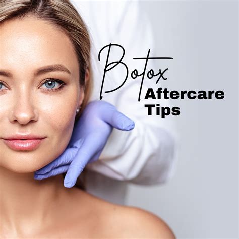 Botox Aftercare: Tips for Maximizing Results