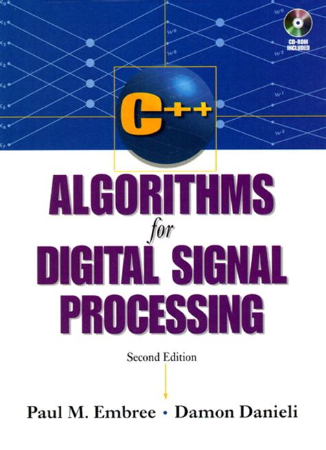 C++ Algorithms for Digital Signal Processing, 2nd Edition | InformIT