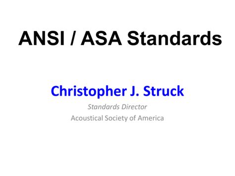 Introduction to ASA Standards Program