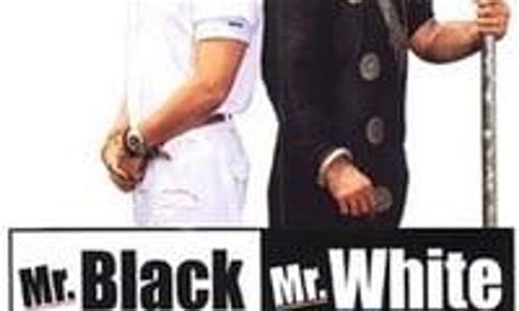 Mr. Black Mr. White - Where to Watch and Stream Online – Entertainment.ie