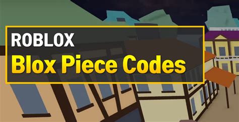 Roblox Blox Piece Codes List (November 2020) - Techarticle