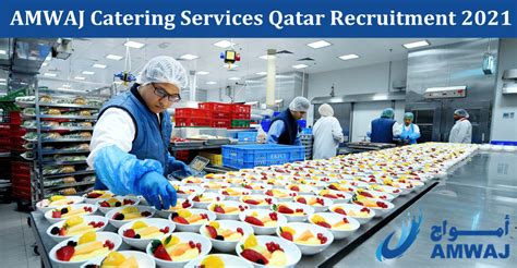 AMWAJ Catering Services Qatar Recruitment 2021