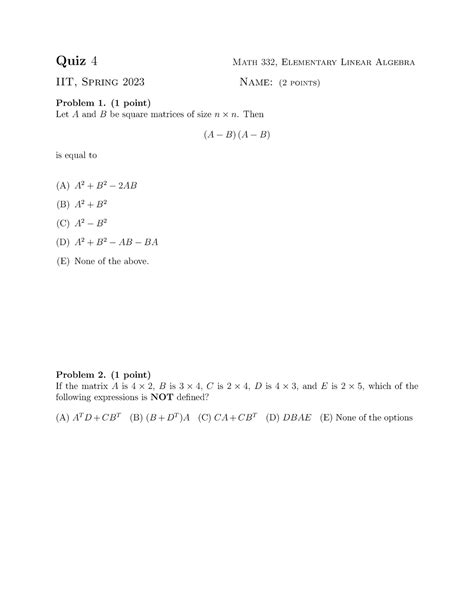 Quiz4 - Prof Ming - Quiz 4 Math 332 , Elementary Linear Algebra IIT, Spring 2023 Name: (2 points ...