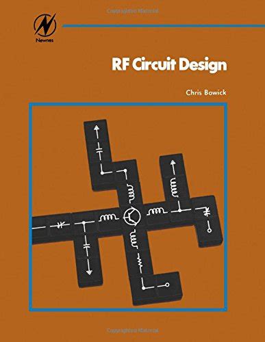 RF Circuit Design by Christopher Bowick