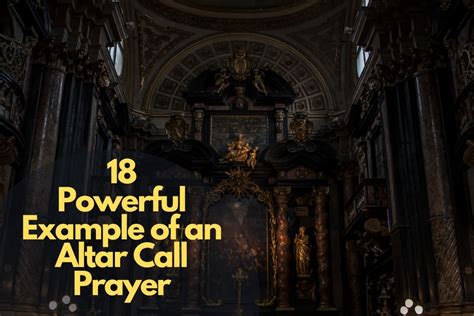 18 Powerful Example of an Altar Call Prayer