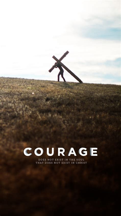 Wednesday Wallpaper: Courage in Christ - Jacob Abshire