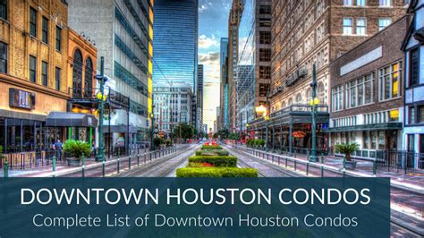 Downtown Houston Condos: Compare all Condos in Downtown Houston