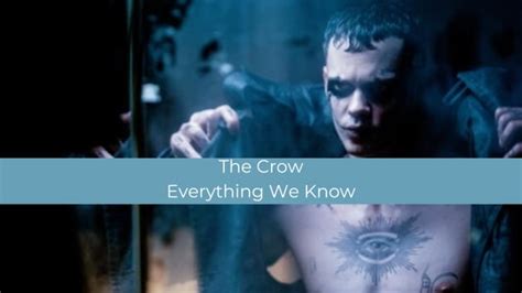 The Crow 2024: Plot, Cast, Trailer, and Everything We Know about the ...