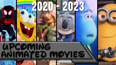 NEW TOP UPCOMING ANIMATED MOVIES|| 2020 - 2023 - YouTube