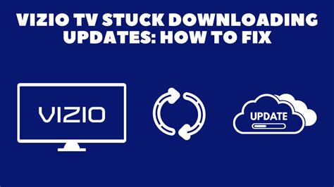 Vizio TV Stuck Downloading Updates: How to Fix in minutes - Robot ...