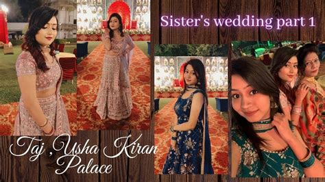 TAJ, USHA KIRAN PALACE || Gwalior || Cousin Sister's wedding || Part 1 ...