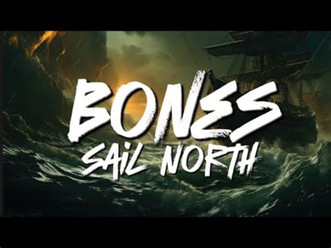 Bones - Sail North - YouTube