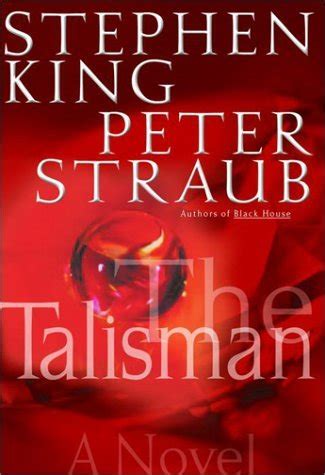 The Talisman (The Talisman, #1) by Stephen King | Goodreads