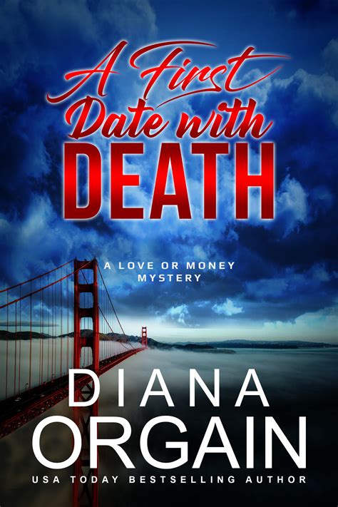 First Date with Death (Love or Money Murder Mystery Series: Book One) Sneak Peek – Chapter Three ...