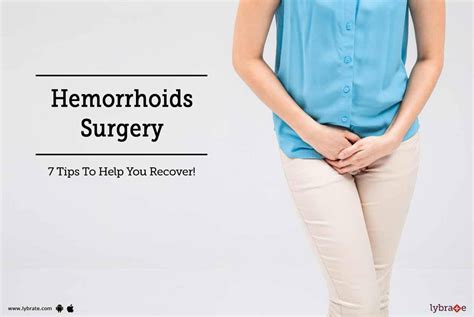 Hemorrhoids Surgery - 7 Tips To Help You Recover! - By Dr. Srikrishna ...