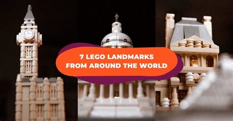 7 Popular Landmarks From Around The World Recreated With Lego - Klook Travel Blog