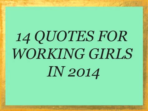 Working Girl Quotes. QuotesGram