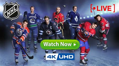 SPORTS 4K STREAMS LIVE: NHL Live Streams