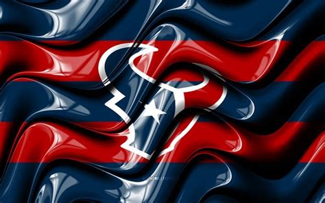 Download wallpapers Houston Texans flag, 4k, blue and red 3D waves, NFL ...