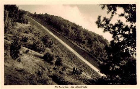 Die Steilstrecke wurde früher noch gefahren. | Nürburgring nordschleife ...