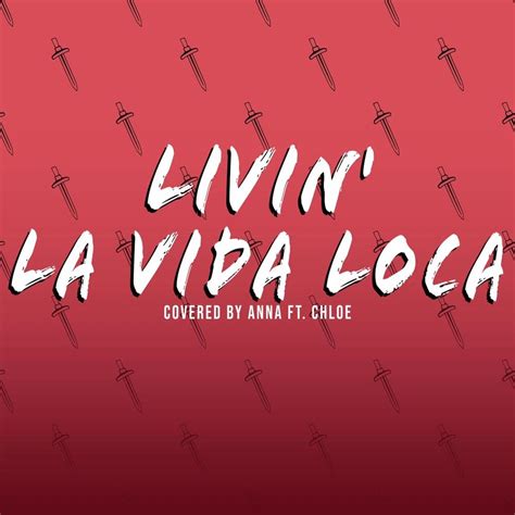 Annapantsu – Livin' La Vida Loca Lyrics | Genius Lyrics