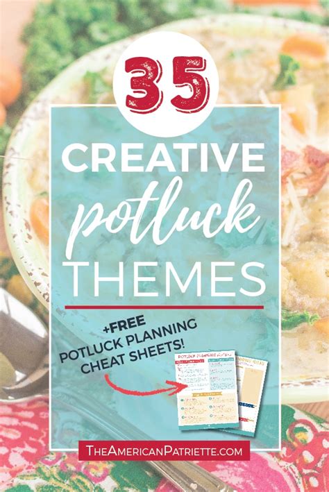 35 Creative Potluck Themes + free potluck printables!