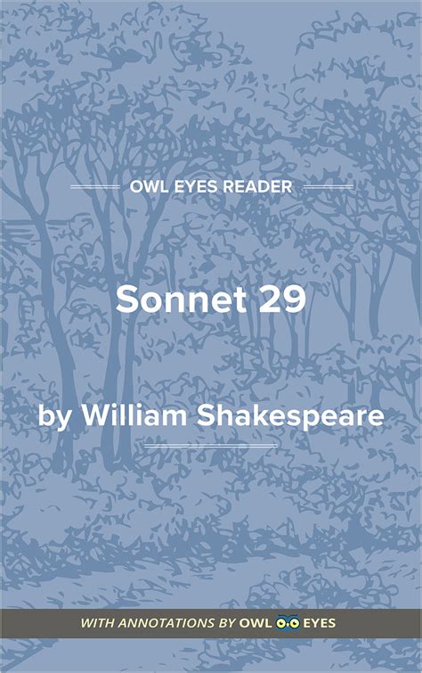 Sonnet 29 Full Text and Analysis - Owl Eyes