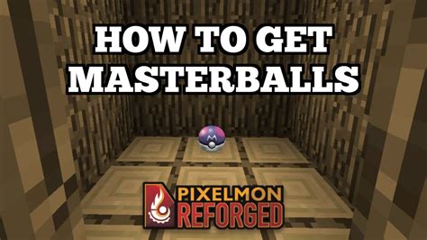 Easiest Ways to Obtain Masterballs in Pixelmon - YouTube