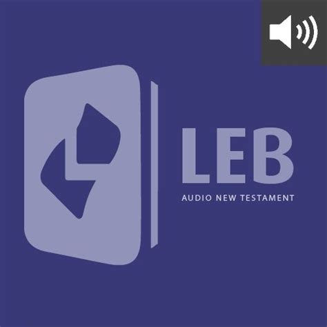 Lexham English Bible Audio New Testament (LEB) - Faithlife Audio | Christian Audiobooks for Kids ...