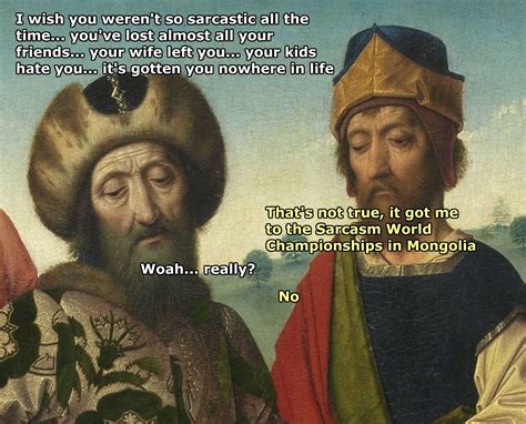 Sarcastic Renaissance Memes