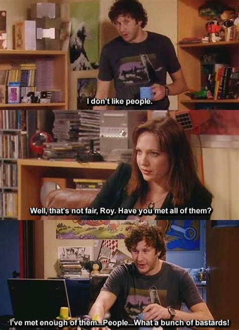 Roy It Crowd Quotes. QuotesGram