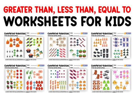 Greater Than, Less Than, Equal To [ WORKSHEETS ]