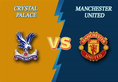 Crystal Palace vs Manchester United: prediction for 16.07.2020 | Bettonus