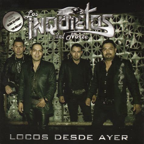 Los Inquietos Del Norte - Songs, Events and Music Stats | Viberate.com