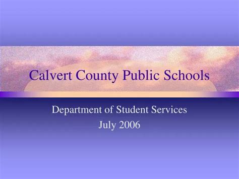 PPT - Calvert County Public Schools PowerPoint Presentation, free download - ID:6892017