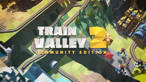 Train Valley 2 Sets October 17th Release Date for Consoles - Try Hard Guides