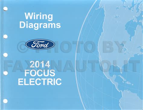 2014 Ford Focus Electric Wiring Diagram Manual Original - All Electric Plug-In