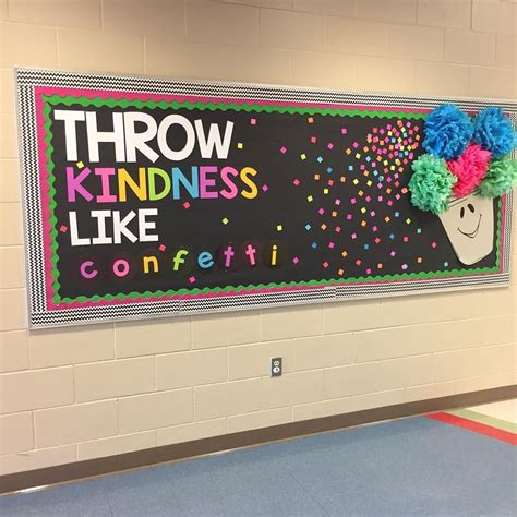 Throw Kindness like Confetti | Classroom bulletin boards, Cute bulletin ...