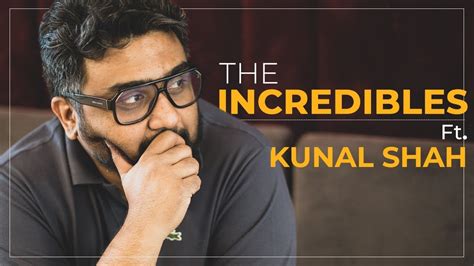 The Incredible Kunal Shah: From Employee to Serial Entrepreneur - YouTube