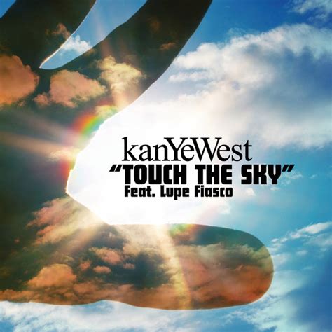 Kanye West Feat. Lupe Fiasco - Touch The Sky | Discogs