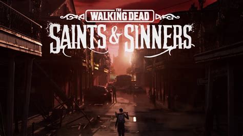 VR Game The Walking Dead Saints & Sinners Gets Brand New Gameplay Trailer