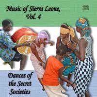 earthcds - Music of Sierra Leone, Vol. 4 - Dances of the Secret ...